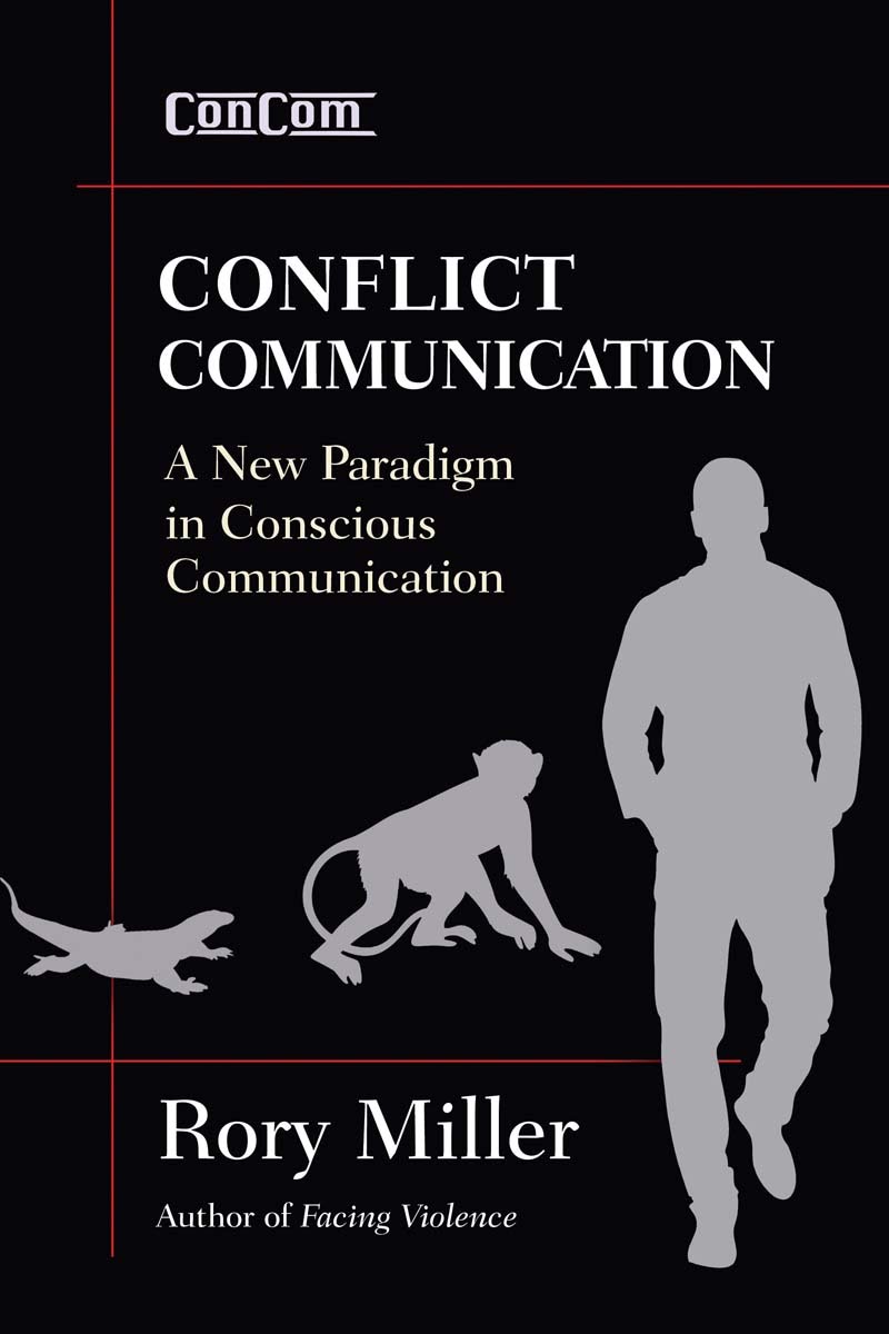 Conflict Communication book cover by Rory Miller